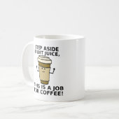 Koffie Boven Sap Grappige Mok (Voorkant links)