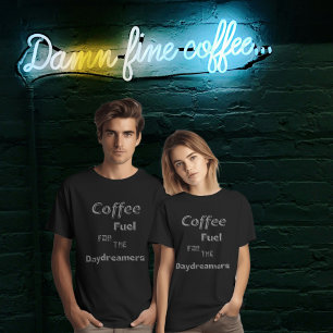 Koffie: Brandstof voor het Daydreamers T-shirt