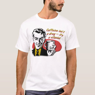 Koffie Cafeïne Vitamine Grappig T-shirt