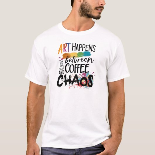 Koffie, chaos en creativiteit t-shirt (Voorkant)