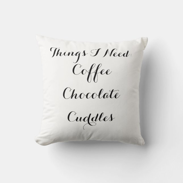 Koffie, Chocolade, Cuddles Typografie Sierkussen (Voorkant)