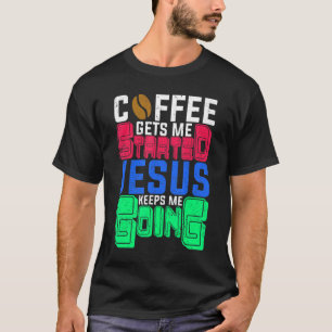 Koffie Christelijke vrouwen Mannen Ideaal voor een T-shirt