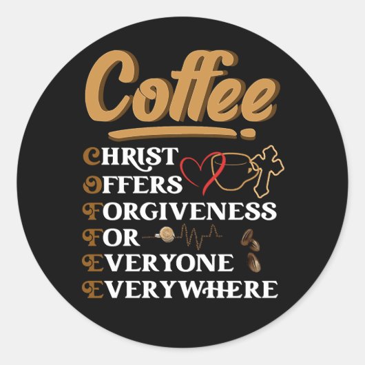 Koffie Christus biedt eerlijkheid kerstgeloof C Ronde Sticker (Voorkant)