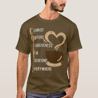 Koffie Christus biedt vergeving aan iedereen ooit T-shirt