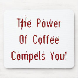 Koffie compileert je rood muismat