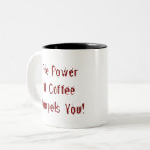 Koffie compileert je rood tweekleurige koffiemok (Voorkant links)