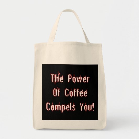 Koffie compileert je wit tote bag (Voorkant)