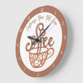 Koffie Cup Quote Keuken Eetkamer Personaliseren Grote Klok (Hoek)