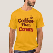 Koffie Dan Koeien T-shirt (Voorkant)