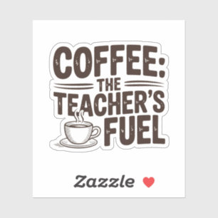 Koffie De brandstof van de leraar Retro Academic Sticker