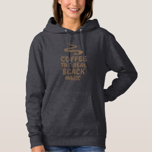 koffie de echte zwarte magie grappige cafeïneversl hoodie