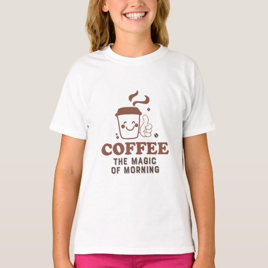 Koffie de Magic of Morning Coffee Lover Quote T-shirt (Voorkant)