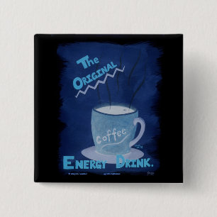 Koffie - de oorspronkelijke energie-Drink Vierkante Button 5,1 Cm
