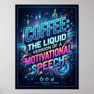 koffie de vloeibare versie van motiverende speech poster