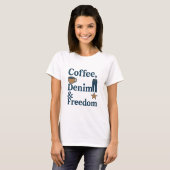 Koffie, denim en vrijheid: de dagelijkse Amerikaan T-shirt (Voorkant volledig)
