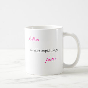 Koffie: Doe meer stomme dingen, sneller, www.dam.. Koffiemok