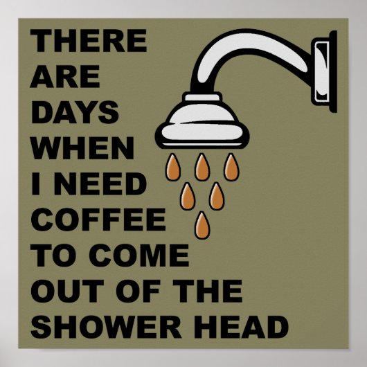 Koffie Douchekop Grappige Poster Bord (Voorkant)