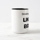 Koffie drink ALS EEN BOSS Tweekleurige Koffiemok (Center)