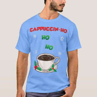 Koffie Drink Cappuccino Matching Family Christm T-shirt