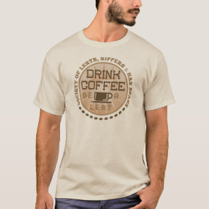 Koffie Drink - wees een inerte T-shirt