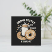 Koffie drinken Bagels eten Wees gelukkig (Staand voorkant)
