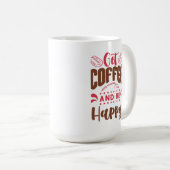 "Koffie drinken en gelukkig zijn" Koffiemok (Voorkant rechts)