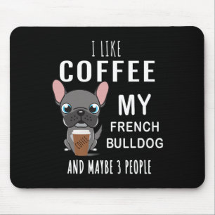Koffie drinken met mijn vriend Bulldoggen Muismat