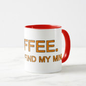 Koffie Dus ik kan mijn gedachten vinden, slogan hu Mok (Voorkant rechts)