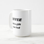 KOFFIE echt een gift van de Mok van de God (Voorkant links)