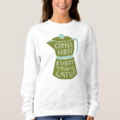 Koffie eerst alles later Graphic Shirt Gift (Voorkant)