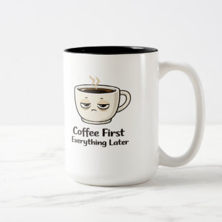Koffie Eerst Alles Later Grappig Moe Koffie C Tweekleurige Koffiemok