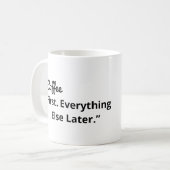 Koffie Eerst, Alles Later Koffiemok (Voorkant links)