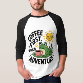Koffie eerst dan avontuur - Schattigee eigenzinnig T-shirt