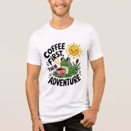 Koffie eerst dan avontuur - Schattigee eigenzinnig Tri-Blend Shirt