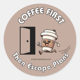 Koffie eerst, dan ontsnappingsplannen sticker