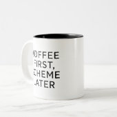 Koffie eerst, dan pas plannen Funny Coffee Mok (Voorkant links)