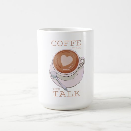 Koffie eerst, dan praten – Grappige ochtendkoffiek Koffiemok (Center)