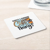 Koffie eerst Drink ik de koffie Kartonnen Onderzetters (Schuin)