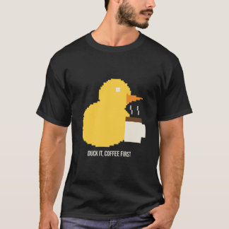 Koffie Eerst Eend Grappige Pixel Koffieliefhebber  T-shirt
