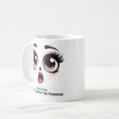 Koffie eerst, Fabulous Eyes Grappig Gezicht Koffiemok (Voorkant links)