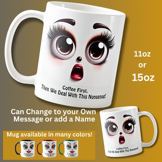 Koffie eerst, Fabulous Eyes Grappig Gezicht Koffiemok