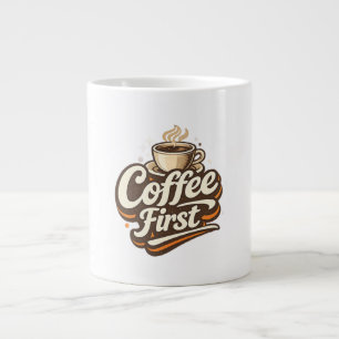 Koffie Eerst – Grappig Koffie Liefhebber T-Shirt Grote Koffiekop