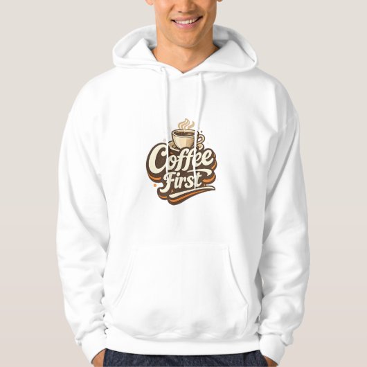 Koffie Eerst – Grappige Koffieliefhebber T-Shirt (Voorkant)