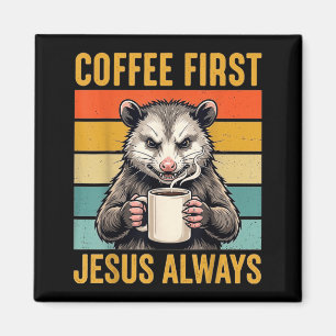 Koffie Eerst Jezus Christelijke Grappige Geschenke Magneet