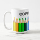 KOFFIE eerst, kunstenaars gekleurde pennen Koffiemok (Links)