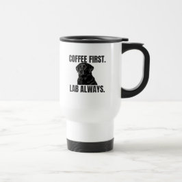 Koffie eerst. Lab altijd. – Black Labrador Coffee Reisbeker