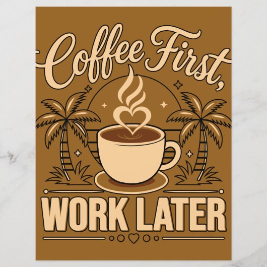 Koffie eerst, later werken – Aangedreven door cafe Flyer (Voorkant)
