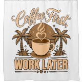 Koffie Eerst, Later Werken – Powered by Cafeïne Douchegordijn (Voorkant)