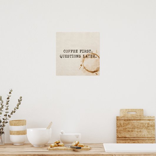 Koffie Eerst Poster (Keuken)