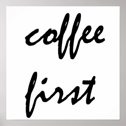 Koffie eerst poster (Voorkant)